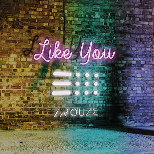 Trouze, El Jova - Like You