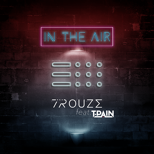 Trouze, El Jova - In The Air (feat. T-Pain)