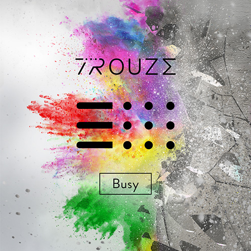 Trouze - Busy